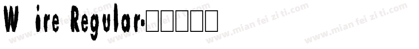 Wire Regular字体转换